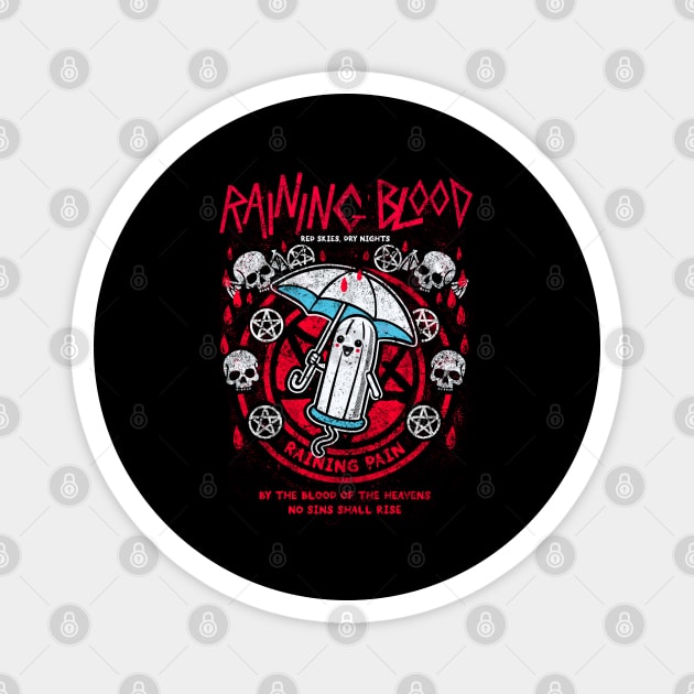 RAINING BLOOD Magnet by artslaves